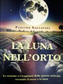 La luna nell'orto